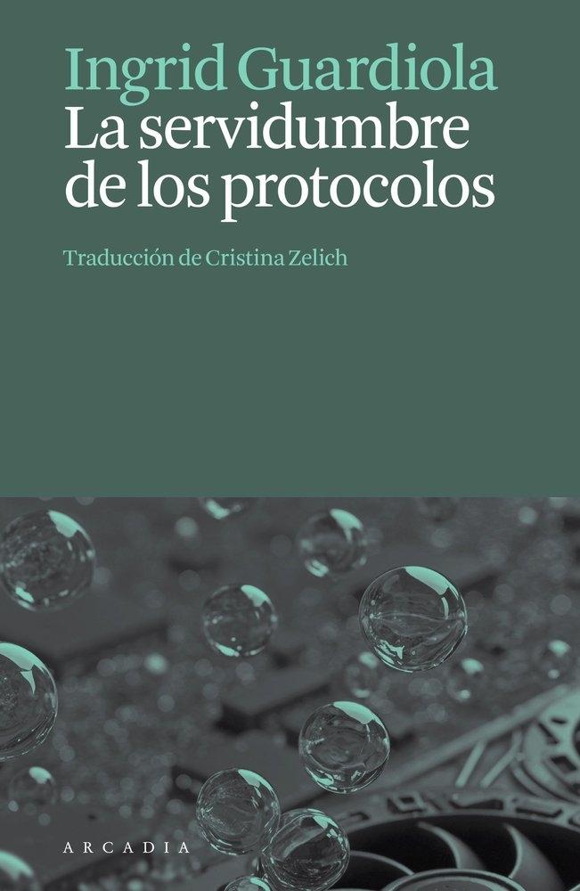La Servidumbre de los Protocolos