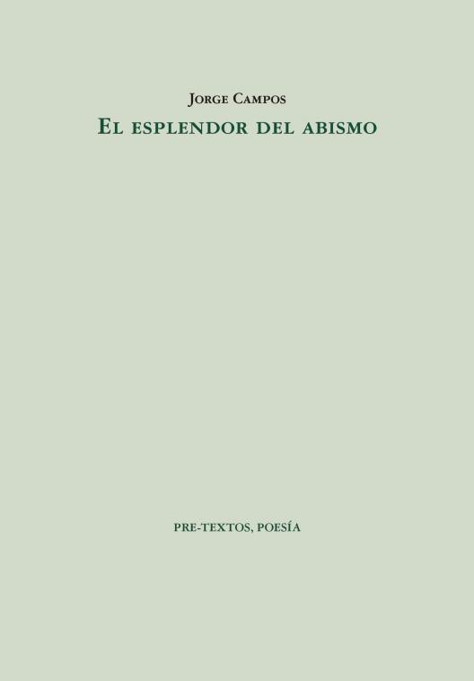 El Esplendor del Abismo