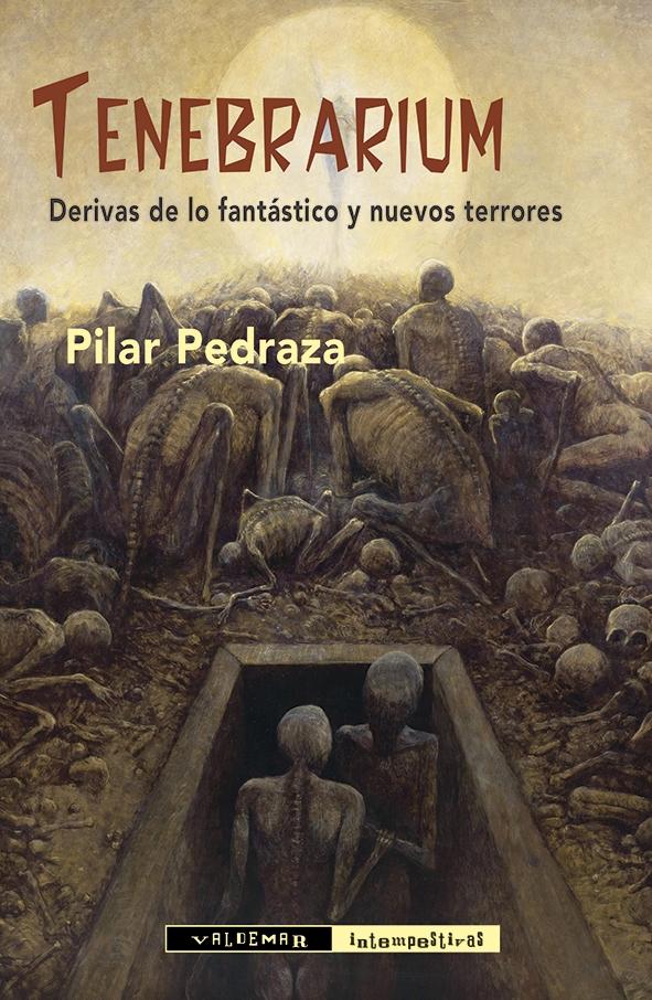 Tenebrarium "Derivas de lo fantástico y nuevos terrores"