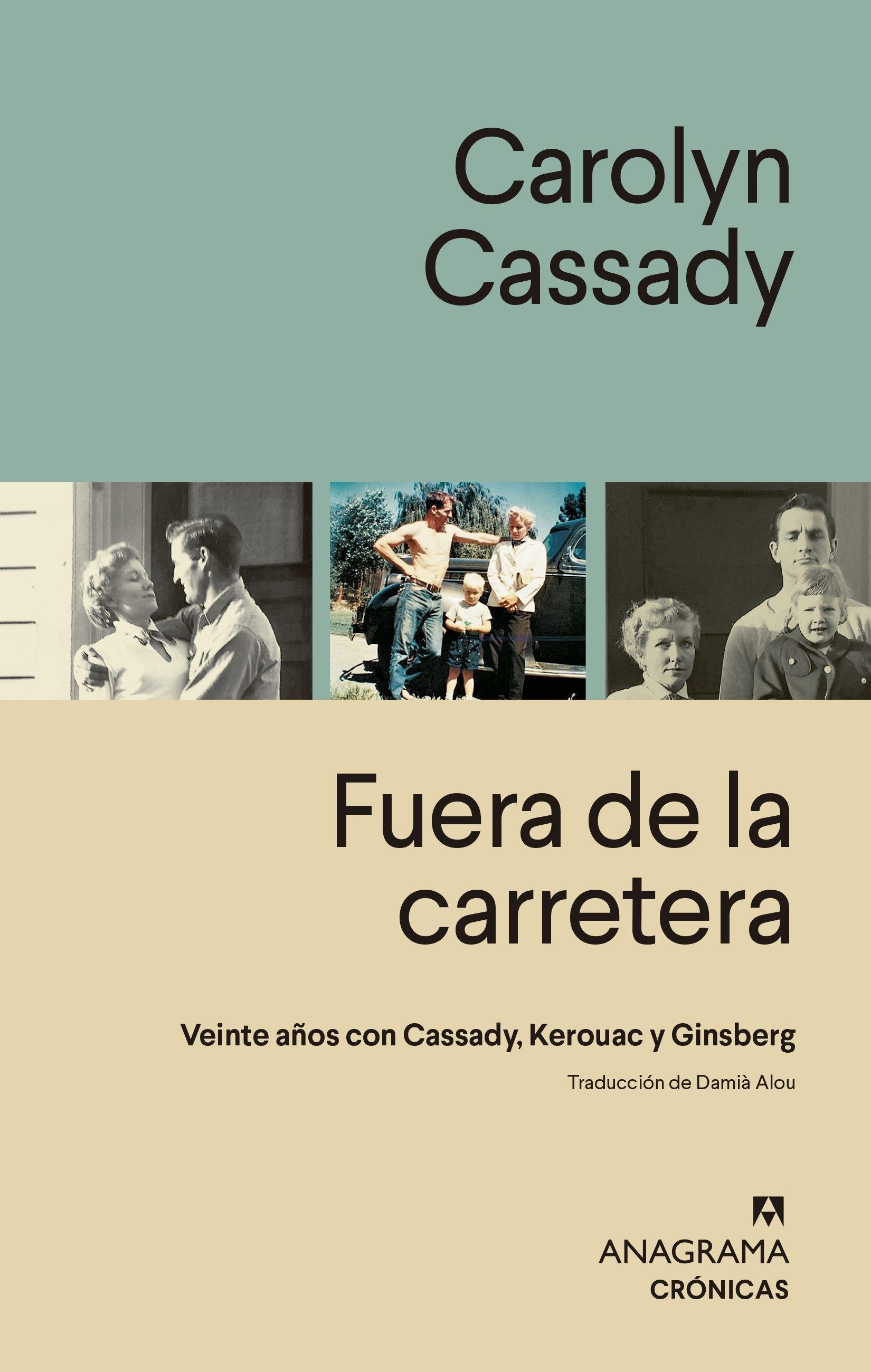 Fuera de la carretera "Veinte años con Kerouac, Cassady y Ginsberg"