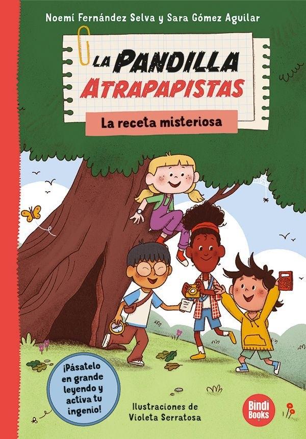 La Pandilla Atrapapistas. La receta misteriosa