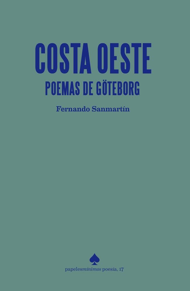 Costa Oeste (poemas de Goteborg)