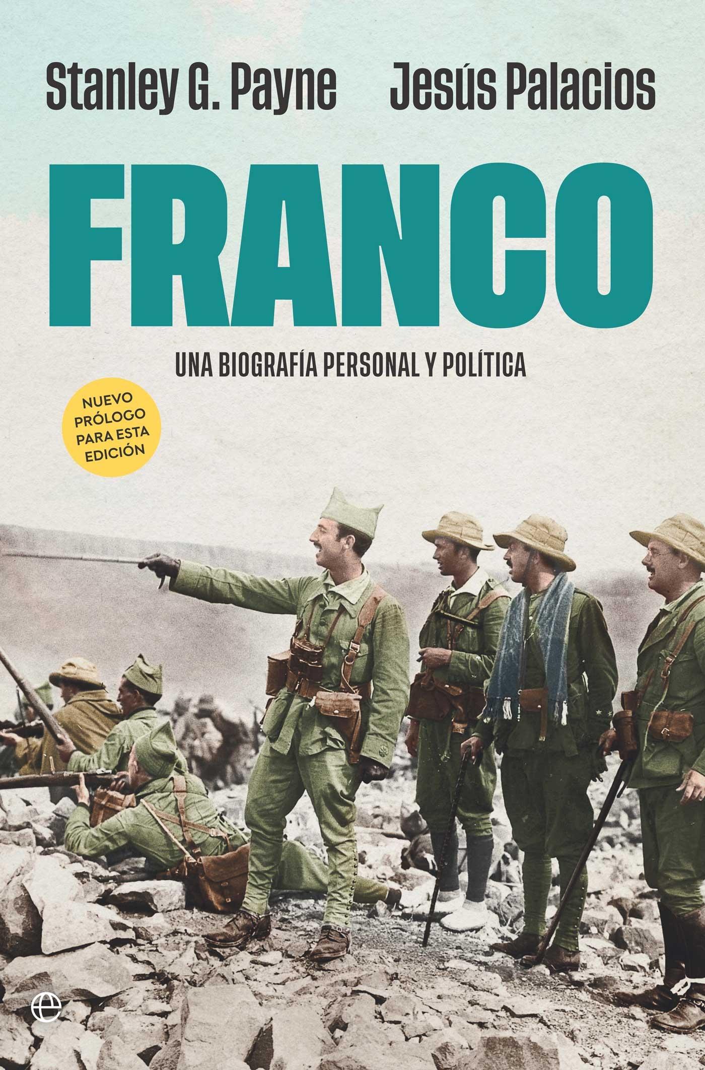 Franco "Una biografía personal y política"