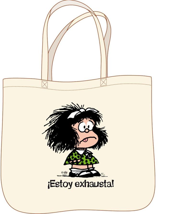 BOLSA MAFALDA.¡Estoy exhausta! "Tote bag"