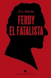Ferdy el Fatalista