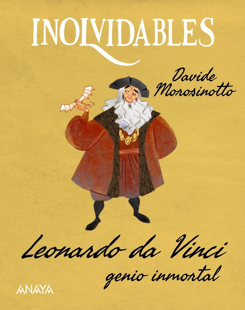 Leonardo Da Vinci, Genio Inmortal "Biografía Ilustrada para Lectores Infantiles"
