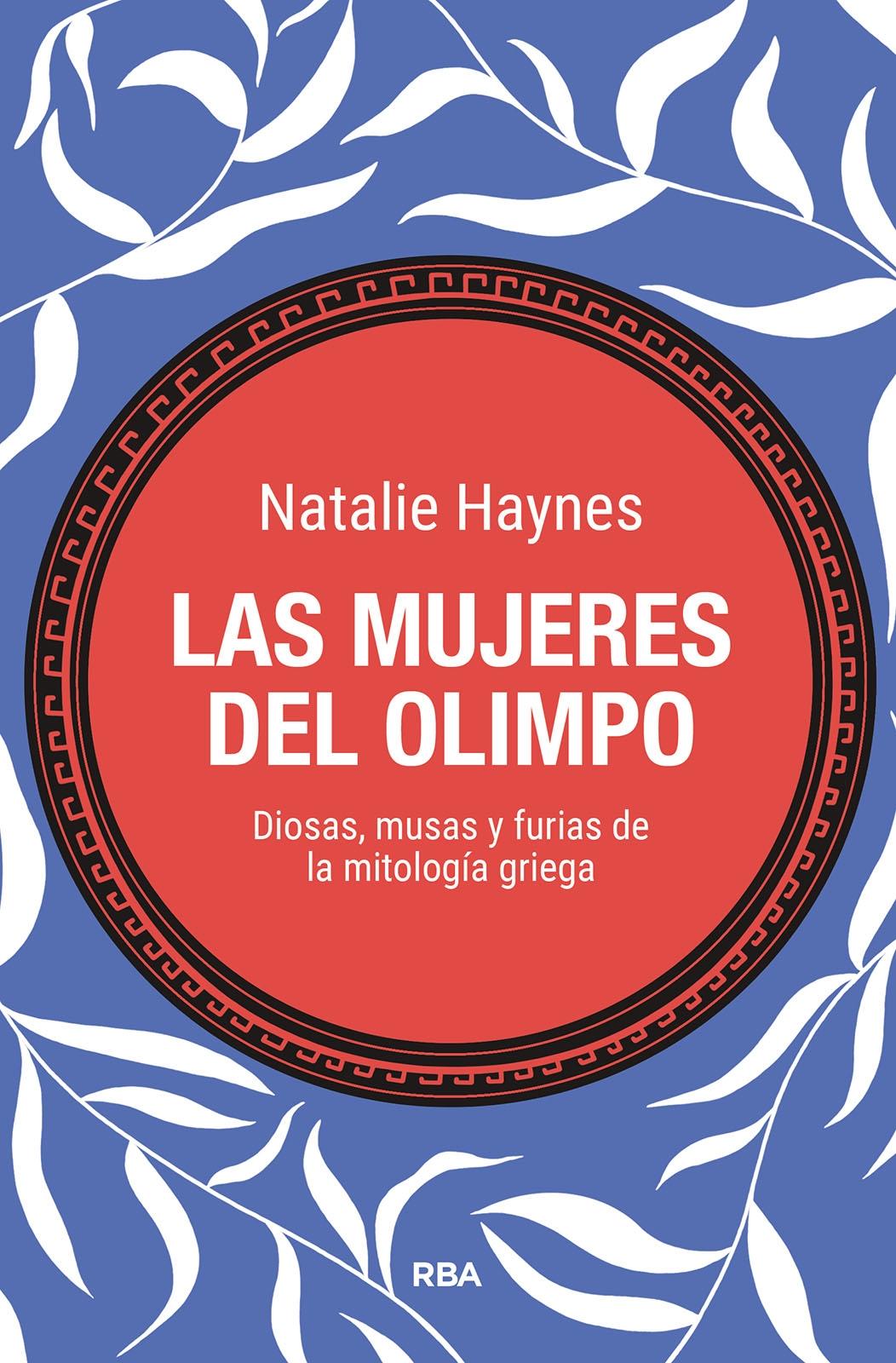 Las mujeres del Olimpo "Diosas, musas y furias de la mitología griega"