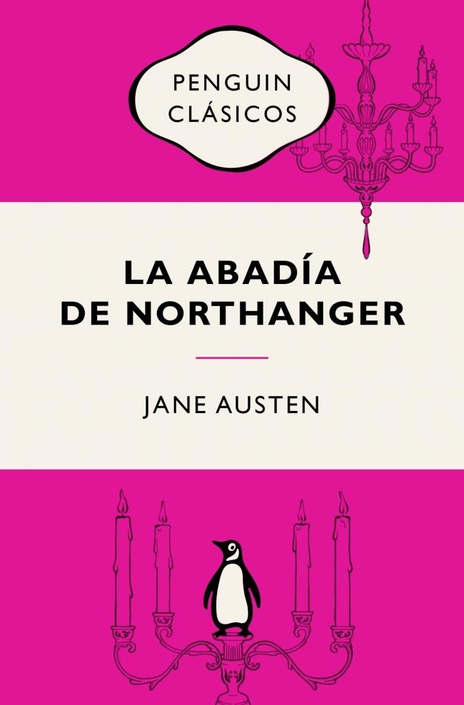 La abadía de Northanger "Ediciones icónicas"