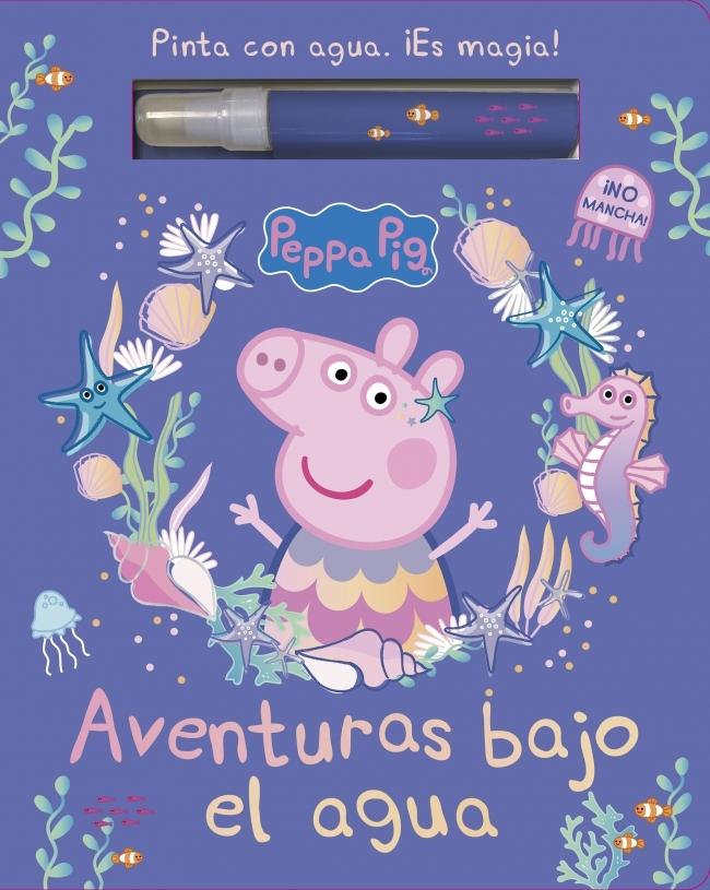 Aventuras bajo el agua (Peppa Pig. Actividades). Aventuras bajo el agua (Peppa Pig. Actividades).