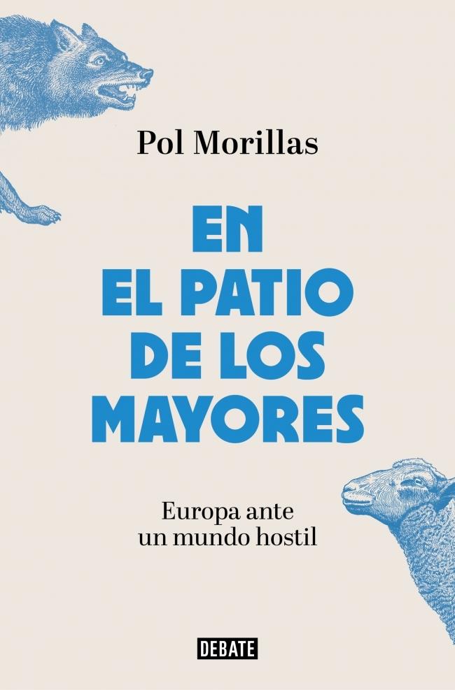 En el patio de los mayores "Europa ante un mundo hostil". En el patio de los mayores "Europa ante un mundo hostil".