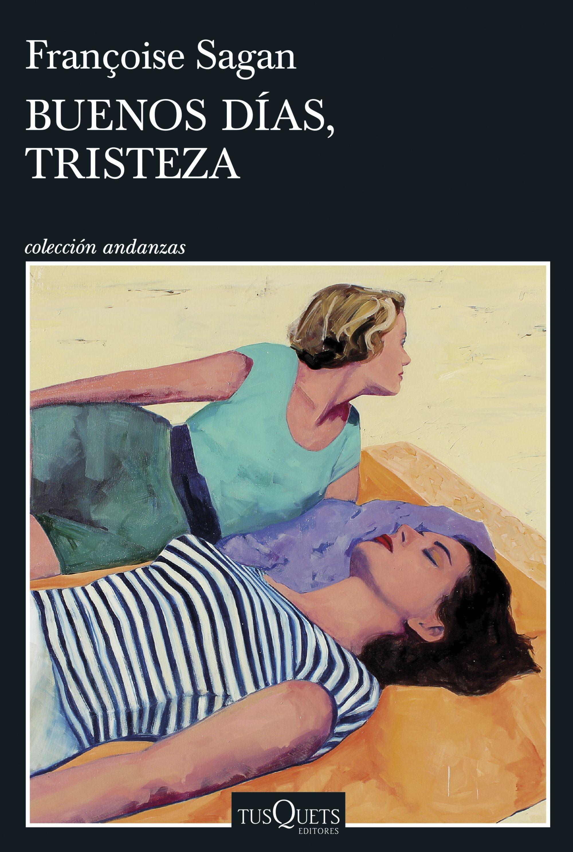 Buenos días, tristeza. Buenos días, tristeza.