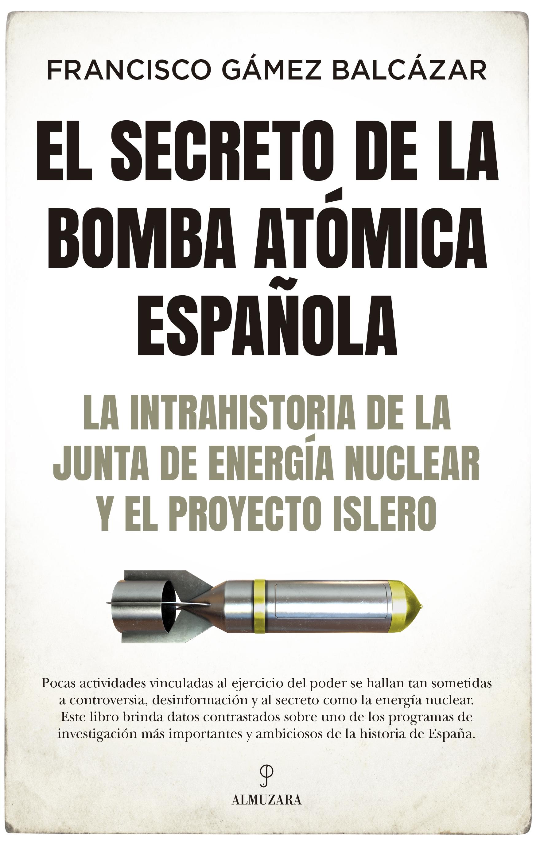 Secreto de la Bomba Atómica Española, El