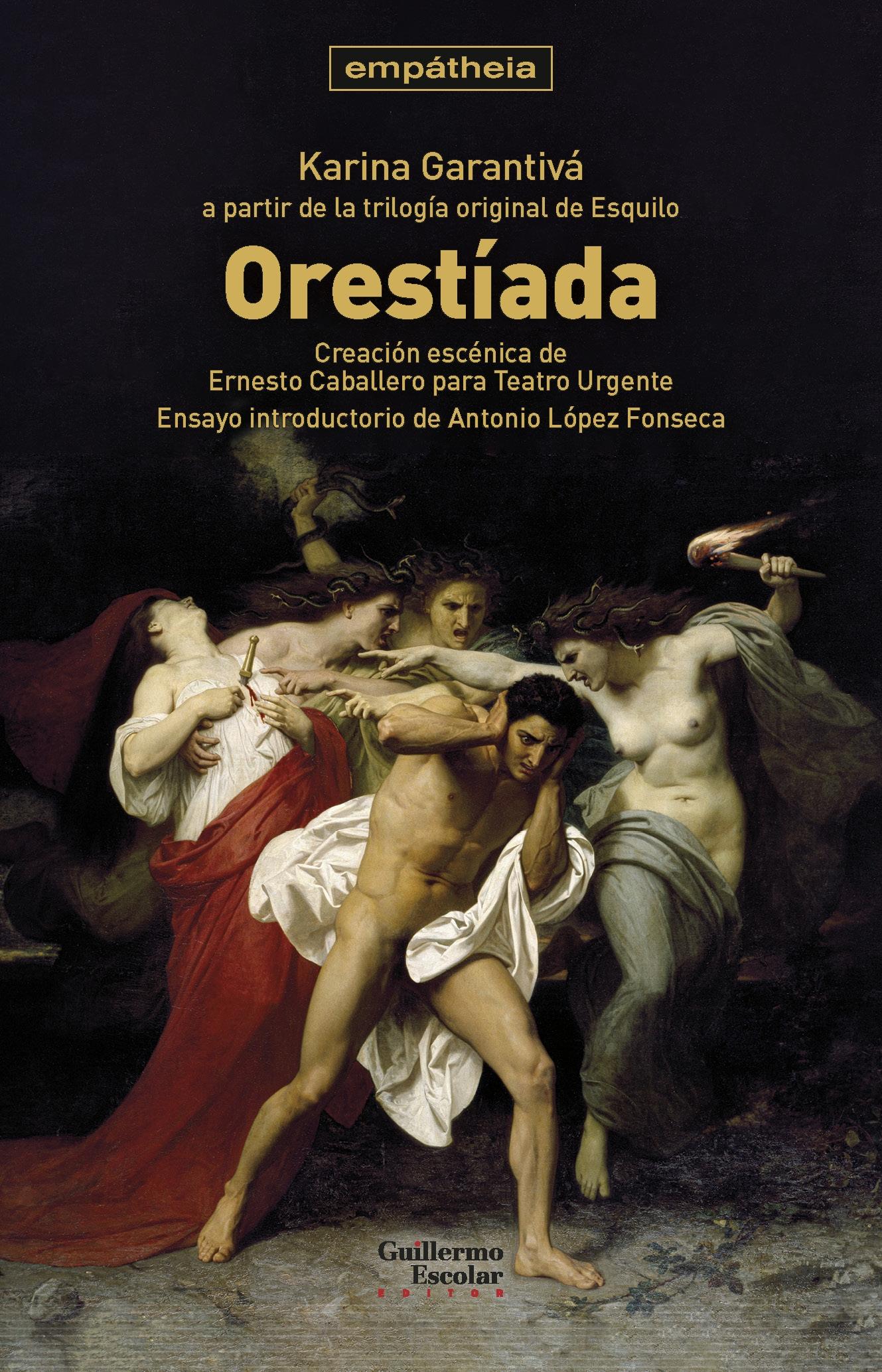 Orestíada. Orestíada.