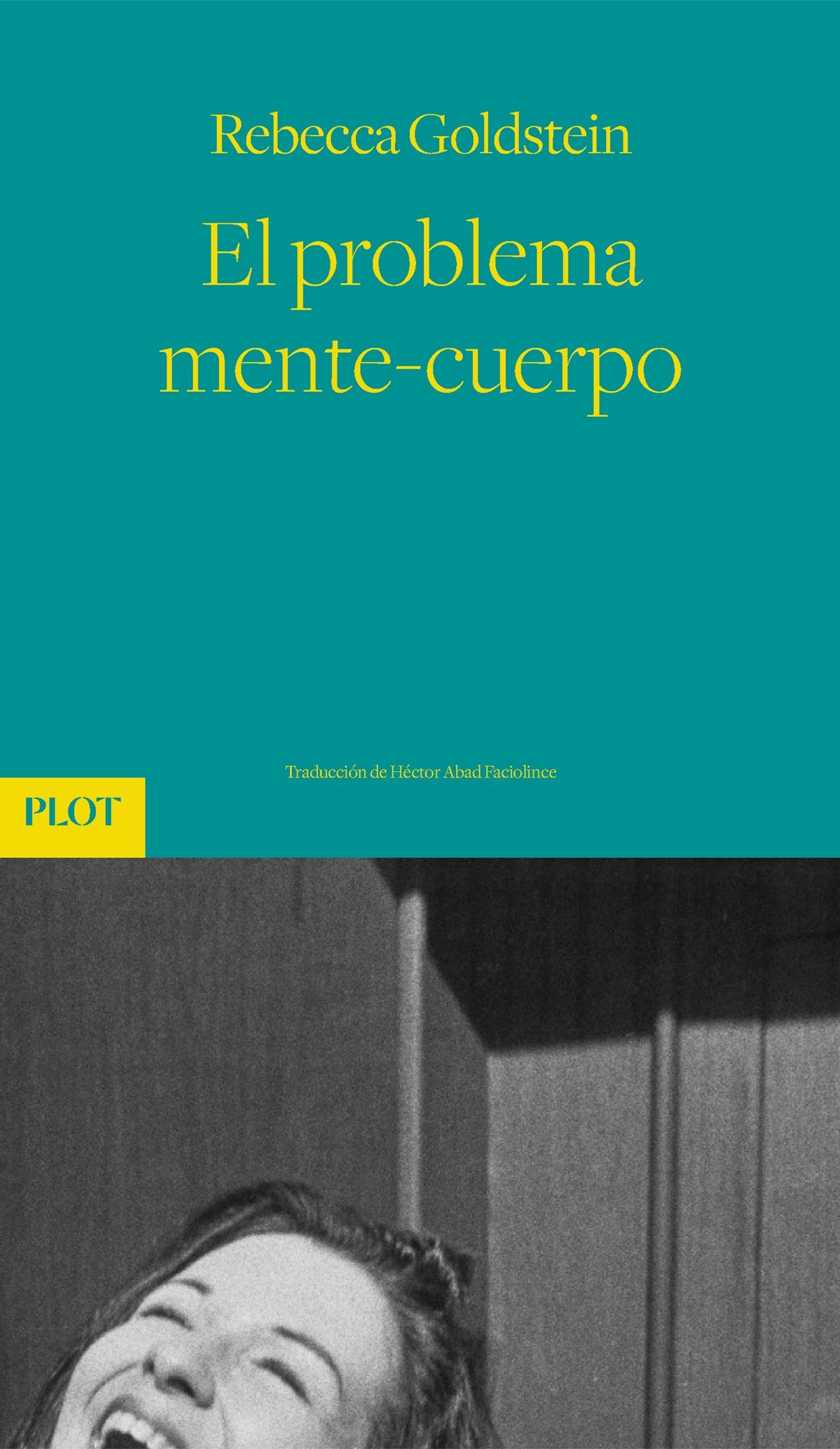 El Problema Mente-Cuerpo. El Problema Mente-Cuerpo.