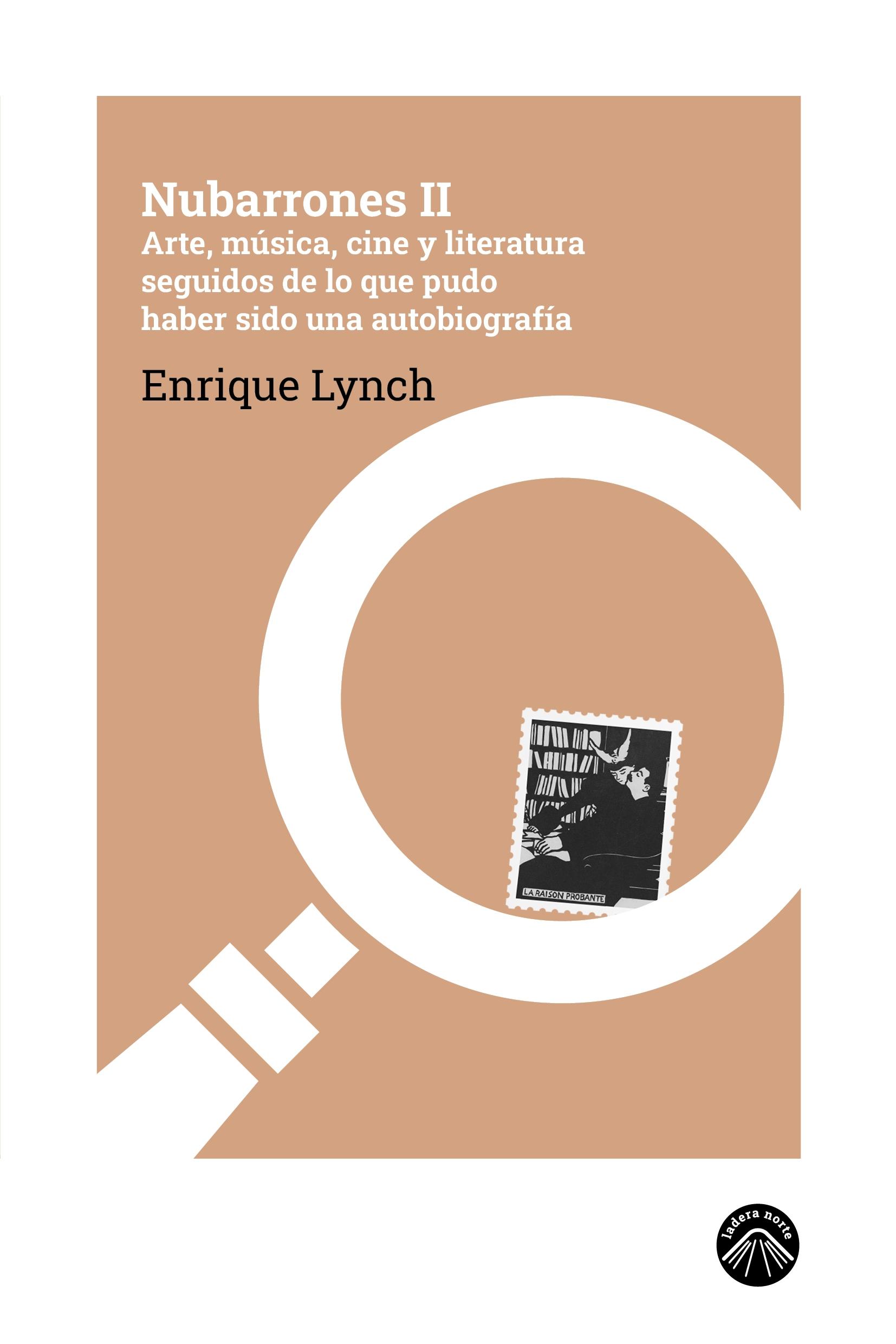 Nubarrones Ii "Arte, Música, Cine y Literatura Seguidos de lo que Pudo Haber Sido una A"