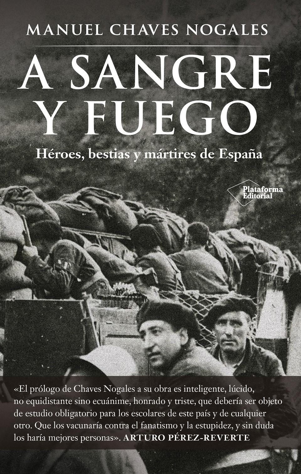 A sangre y fuego "Héroes, bestias y mártires de España"