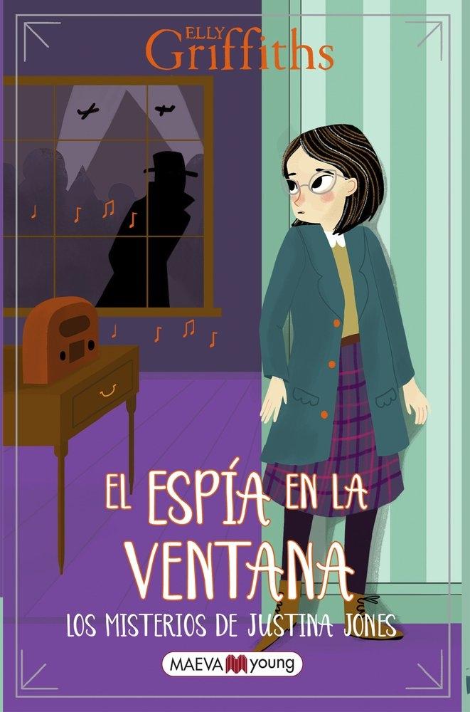 Los Misterios de Justina Jones 4: el Espía en la Ventana. Los Misterios de Justina Jones 4: el Espía en la Ventana.