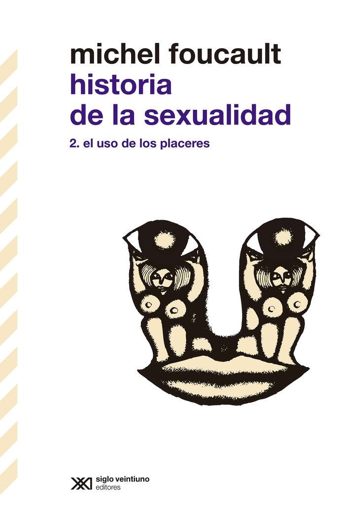 Historia de la Sexualidad Ii "El Uso de los Placeres"
