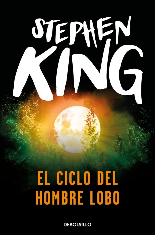 El ciclo del hombre lobo. El ciclo del hombre lobo.