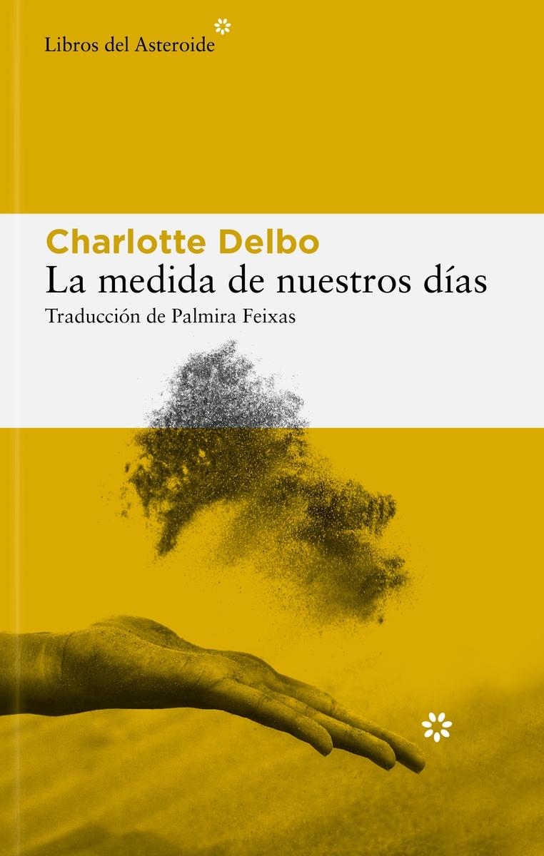 La medida de nuestros días. La medida de nuestros días.