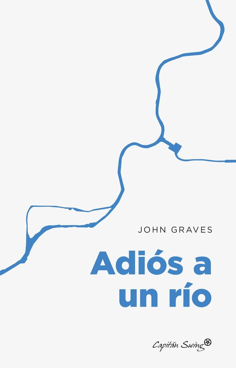 Adiós a un río. Adiós a un río.