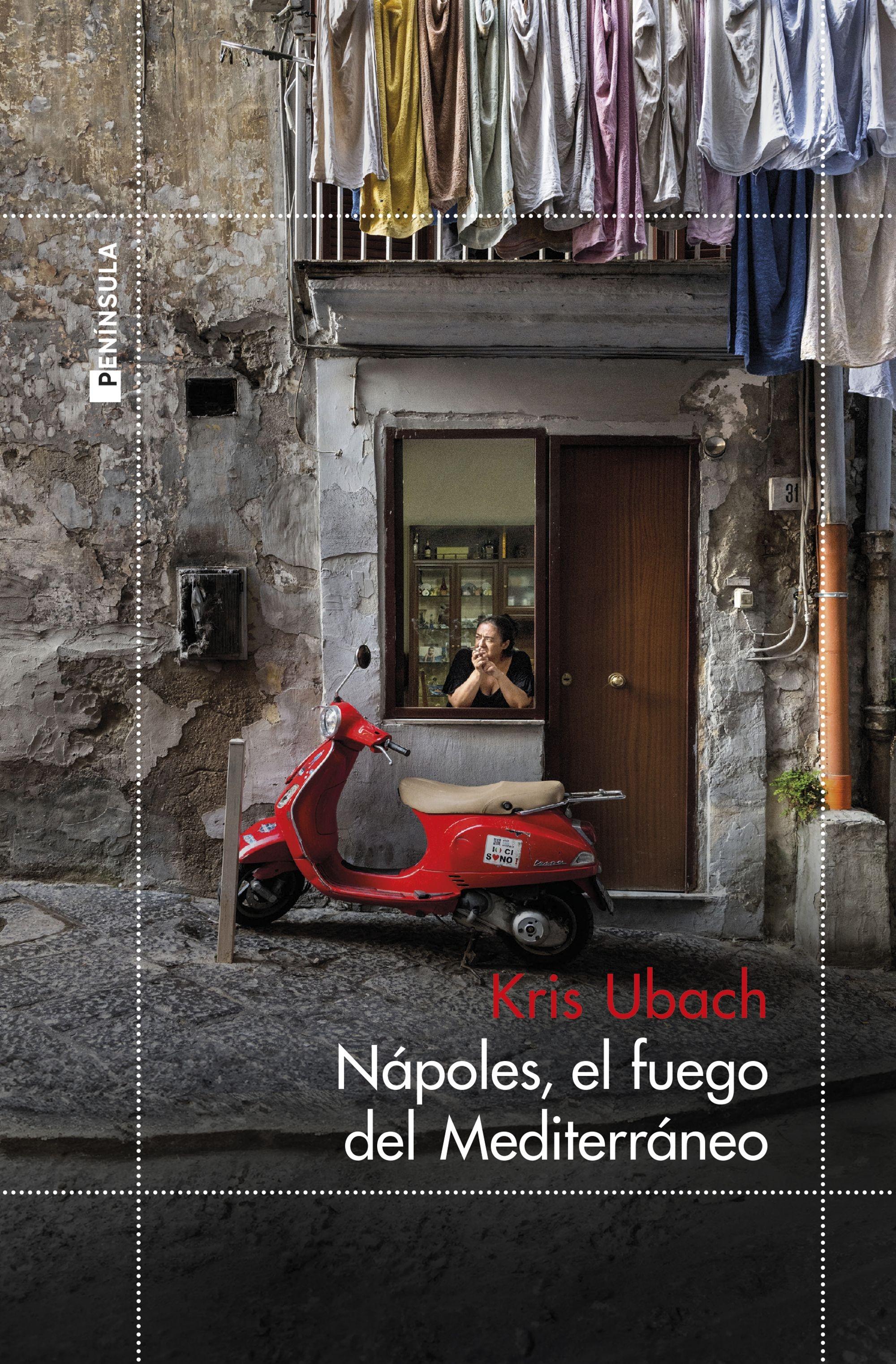 Nápoles, el Fuego del Mediterráneo