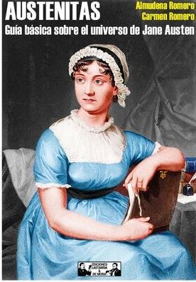 Austenitas. Guía Básica sobre el Universo de Jane Austen.