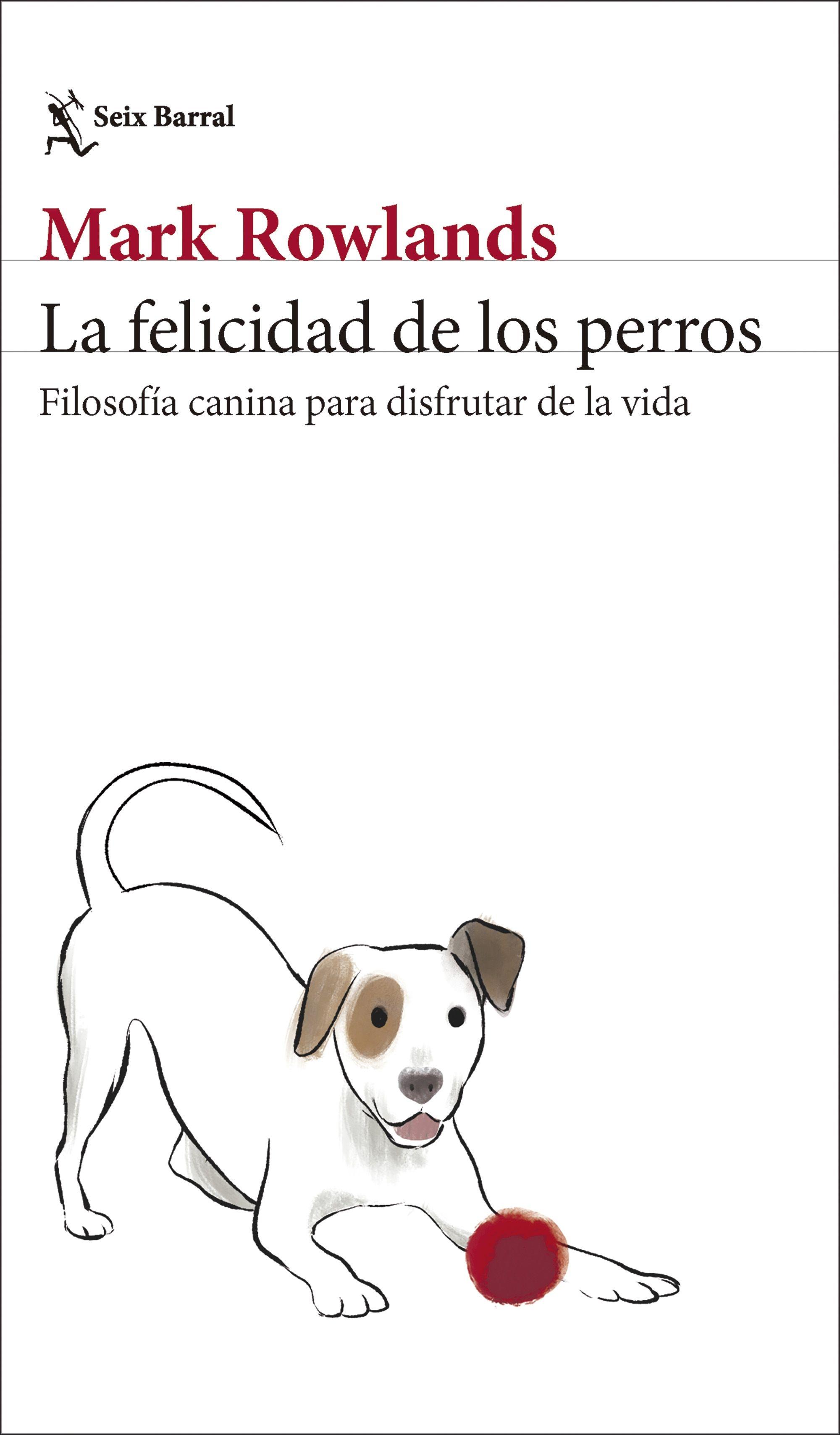 La Felicidad de los Perros