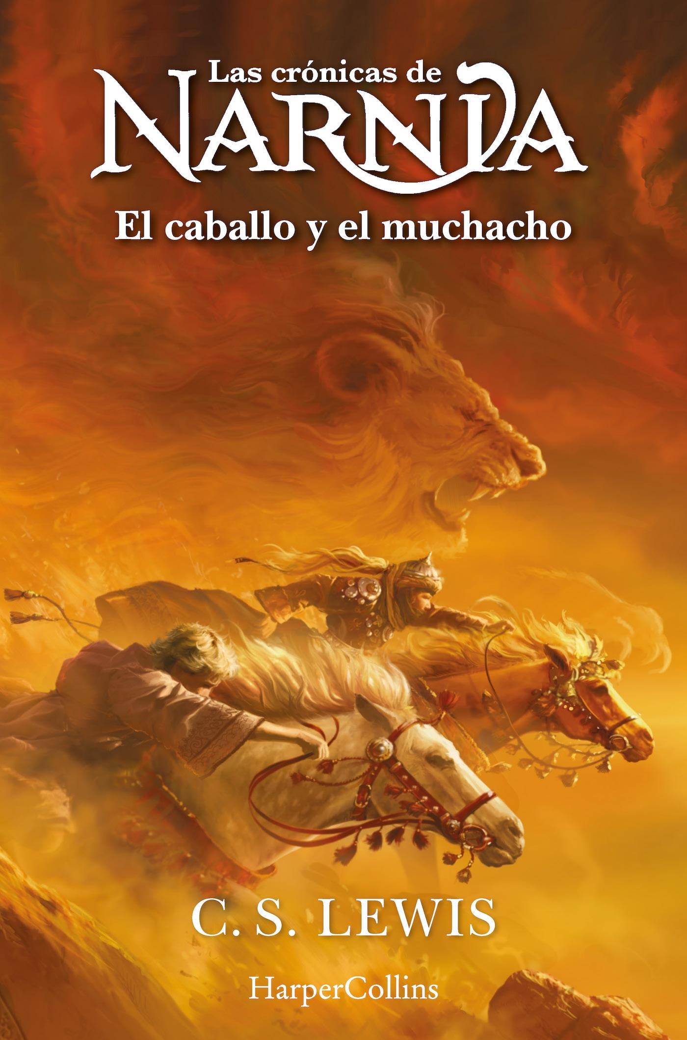 Las crónicas de Narnia 3 "El caballo y el muchacho "