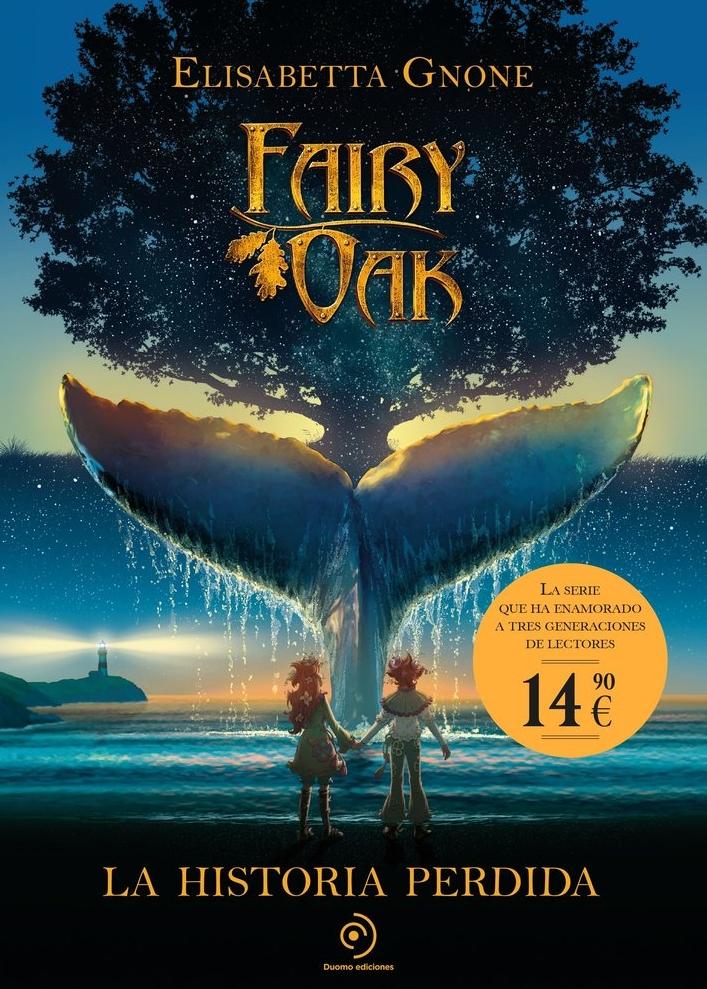 Fairy Oak 8. La historia perdida