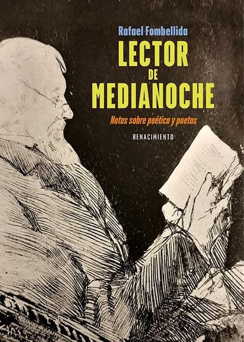 Lector de medianoche "Notas sobre poética y poetas"
