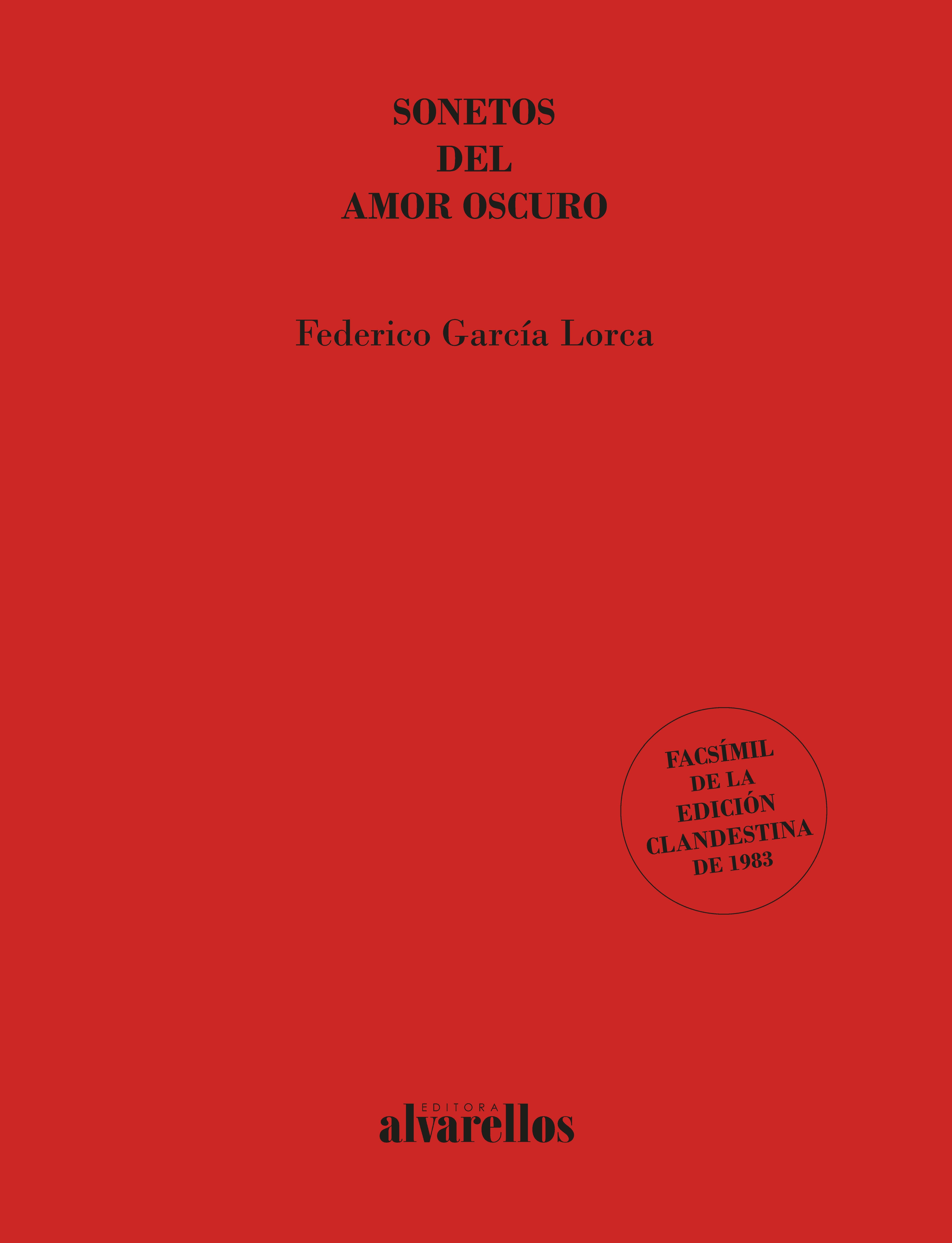 SONETOS DEL AMOR OSCURO "facsímil, la primera edición"
