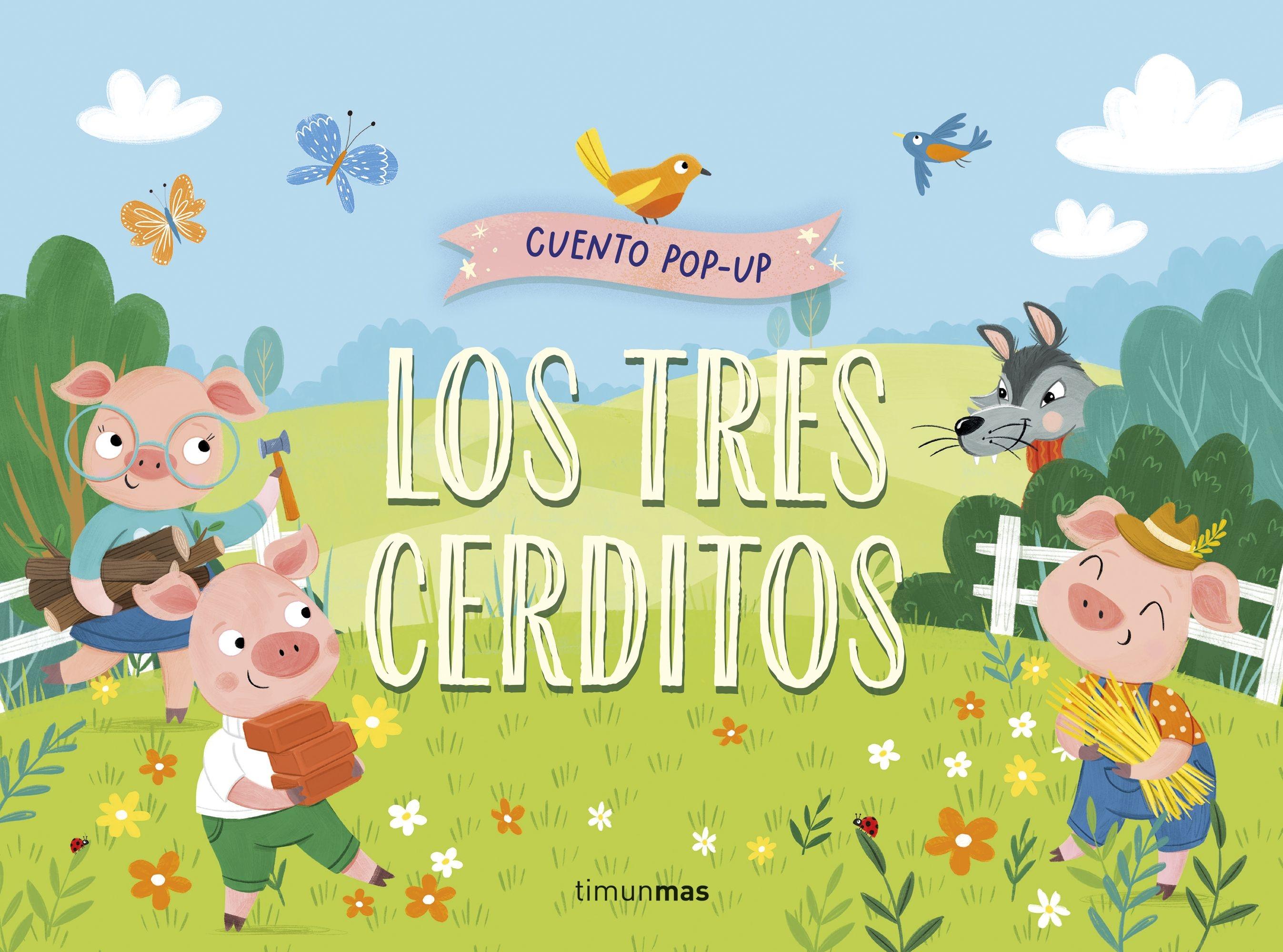 Los Tres Cerditos. Cuento Pop-Up. Los Tres Cerditos. Cuento Pop-Up.
