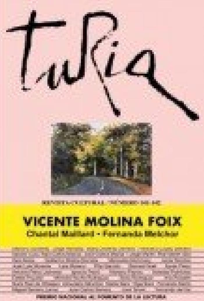 Revista Turia 141-142 - Vicente Molina Foix, Chantal Maillard, Fernanda Melchor