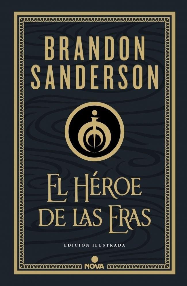 Heroe de las Eras(Mistborn Ilustrada 3)