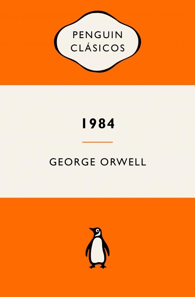 1984 (Edición Definitiva Avalada por The Orwell Estate) "Ediciones Icónicas"