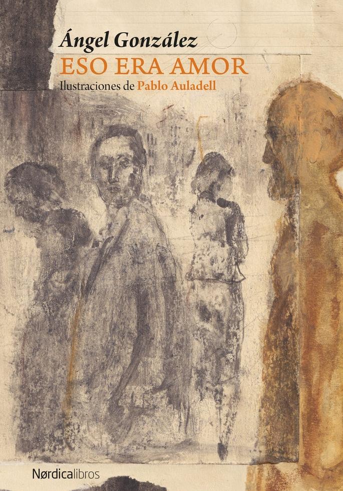 Eso Era Amor "Ilustraciones de Pablo Auladell"