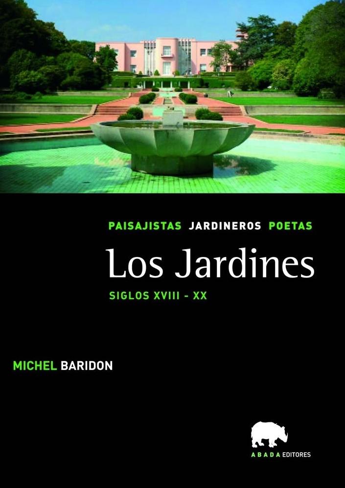 Los jardines "Siglos XVIII-XX"