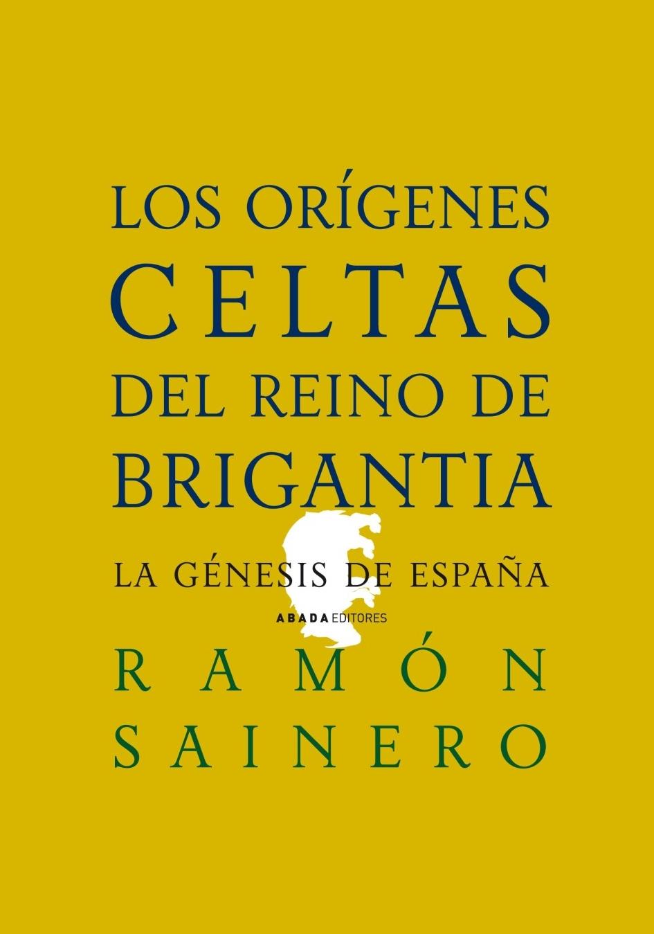 Los Orígenes Celtas del Reino de Brigantia