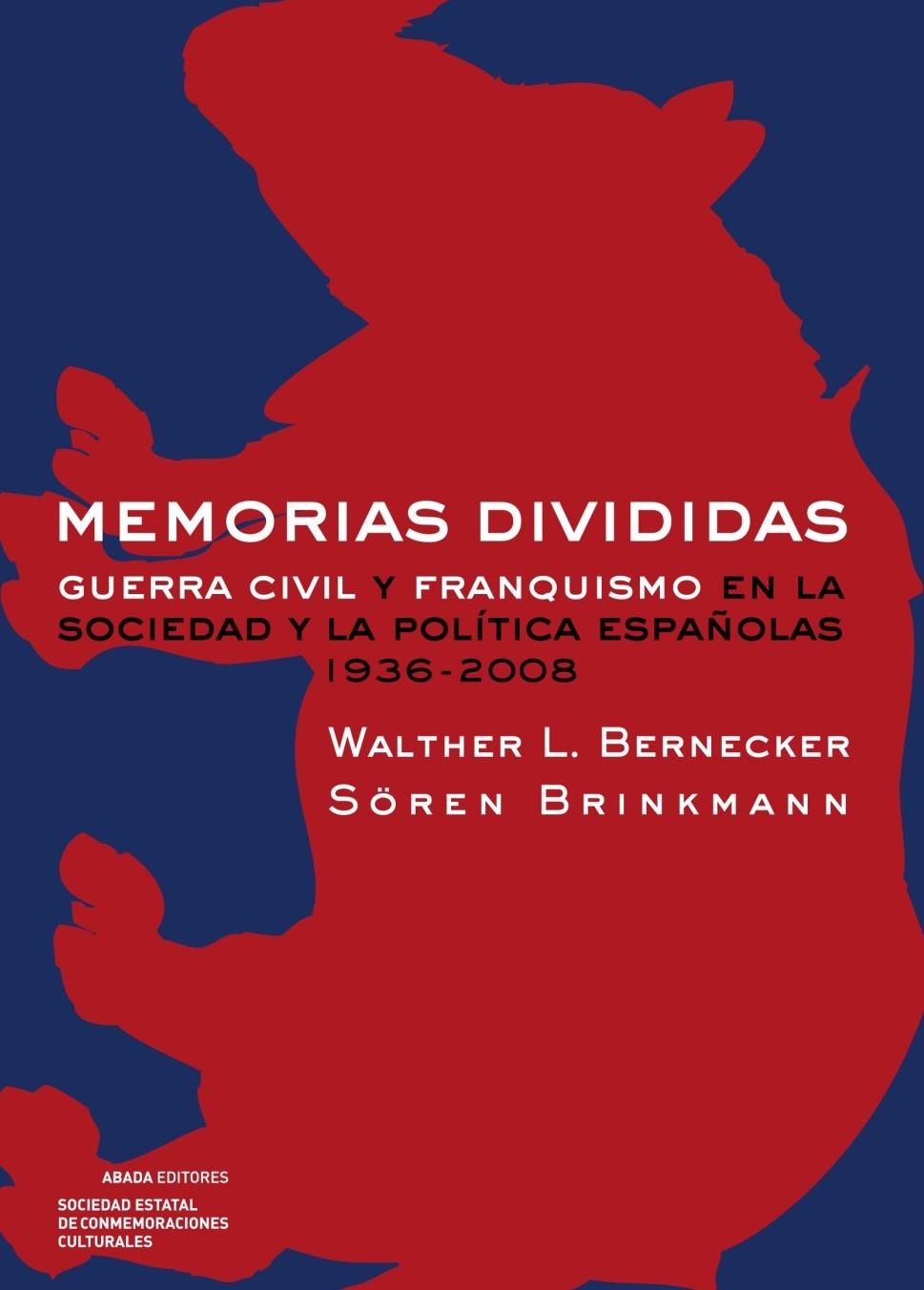 Memorias Divididas. Guerra Civil y Franquismo
