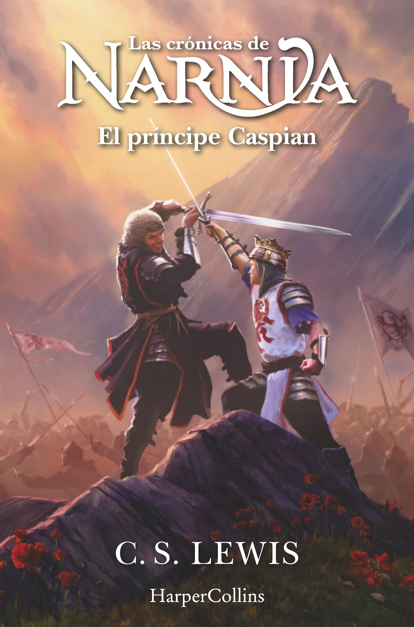 Las Crónicas de Narnia 4 "El Príncipe Caspian"