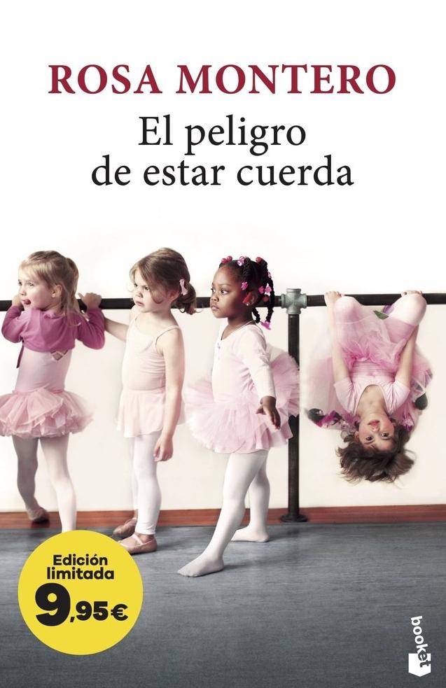 El peligro de estar cuerda "Edición limitada a precio especial"