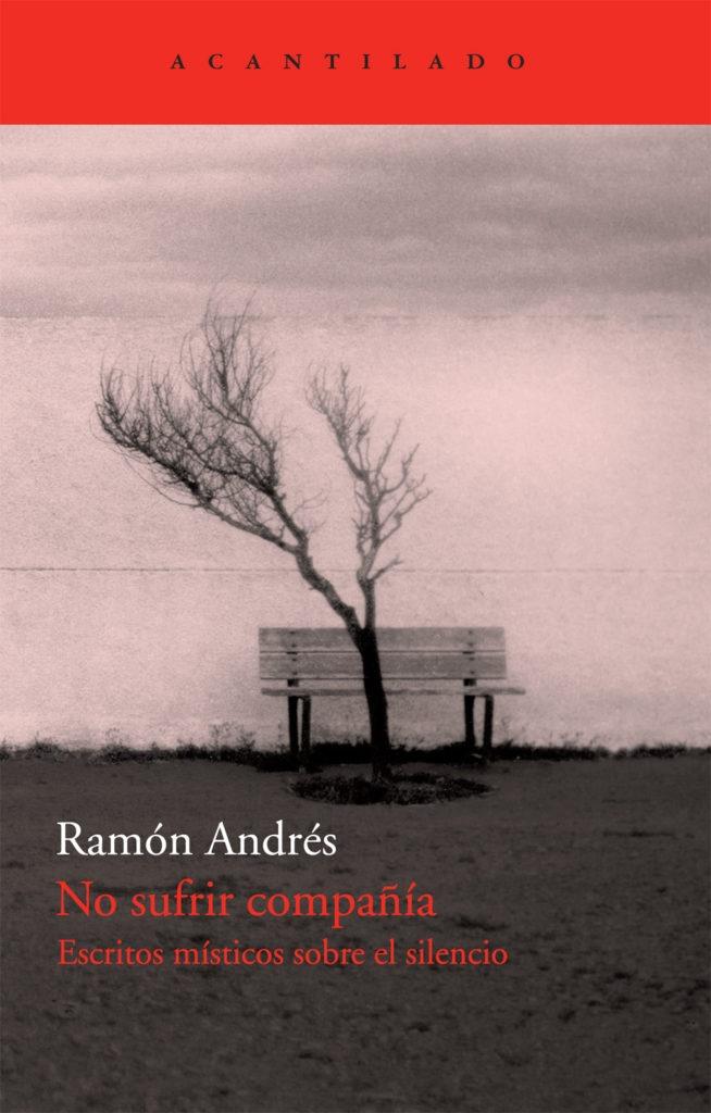 No Sufrir Compañia "Escritos Místicos sobre el Silencio"