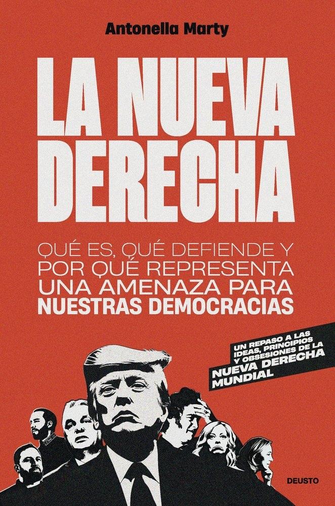 La Nueva Derecha "Qué Es, que Defiende y por que Representa una Amenaza para nuestras Demo"