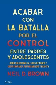 Acabar con la Batalla por el Control Entre Padres y Adolescentes