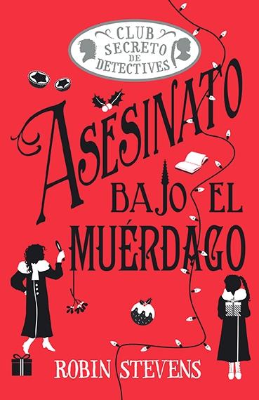 Asesinato bajo el Muérdago (Cozy Mystery)