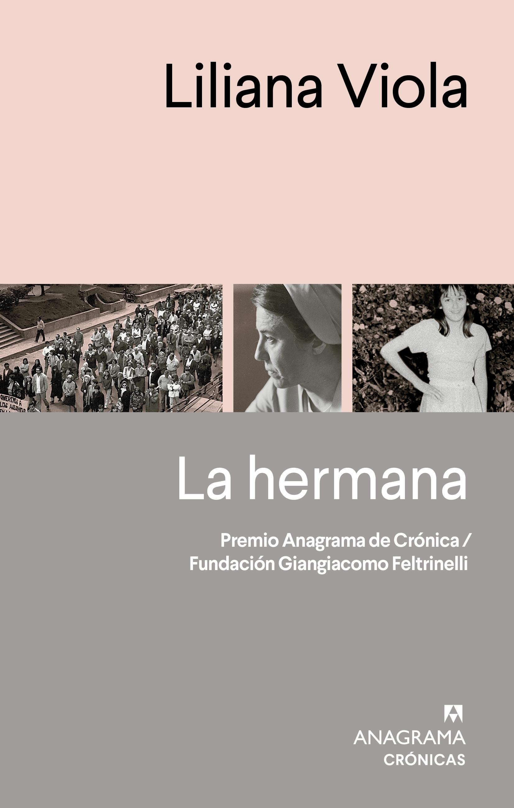 La Hermana "Premio Anagrama de Crónica/Fundación Giacomo Feltrinelli"