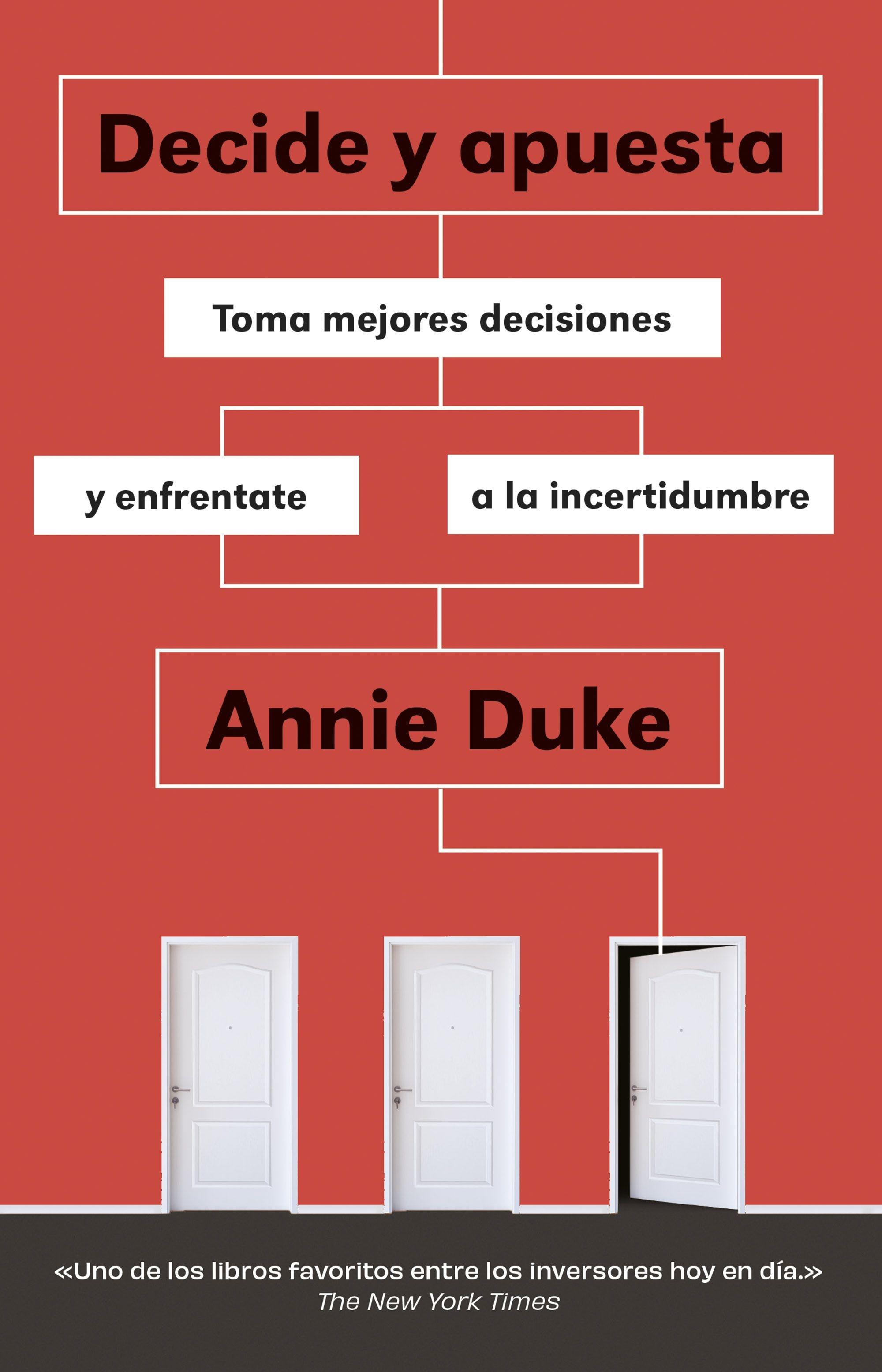 Librer a Rafael Alberti Decide Y Apuesta Annie Duke PENINSULA