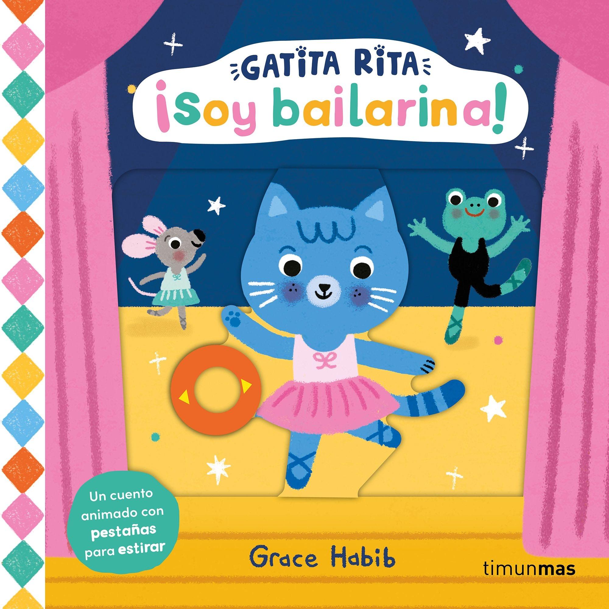 Gatita Rita. ¡Soy Bailarina! "Un Cuento Animado con Pestañas para Estirar"