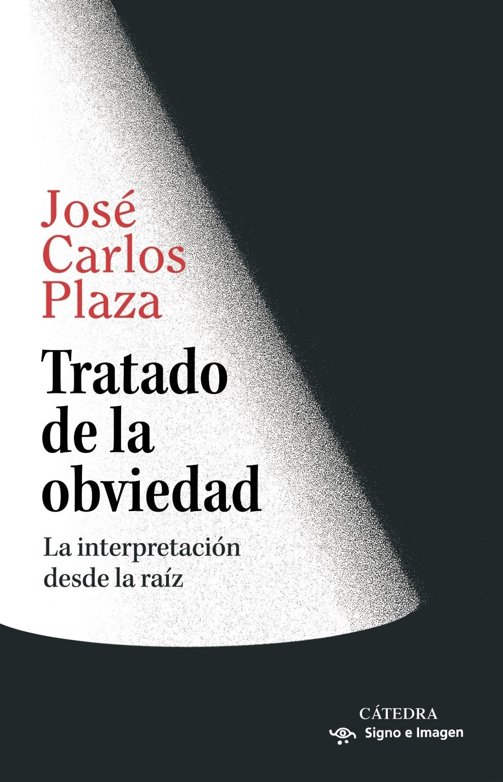 Tratado de la Obviedad "La Interpretación desde la Raíz"